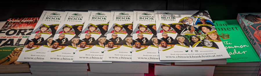 Brochures for the 7-14 September 2022 Chsiwick Book Festival featuring: Benedict Allen,Ellen Alpsten,Ronnie Archer-Morgan,Eileen Atkins,Pam Ayres,Sasha Bates,Philip Beale,Freya Berry,Rob Biddulph,Annemarie Bilclough,Mihir Bose,Jeremy Bowen,Peter Bradley, Deborah Cadbury,Jessie Childs,Michael Cockerell,Richard Coles,Cressida Cowell,Michael Crick,Emma Curtis,Ed Dallimore,Lucy Easthope,Stephanie Flanders,Caroline Frost,Geraldine Gallacher,Alex Gerlis,Sheila Hancock,Kathryn Harkup,Nick Higham,Philip Hook,Christian Howgill,Tharik Hussain,Liz Hyder,Kathryn Jacob,Lucy Jago,David Jacques,Sadie Jones,Stewart Lansley,Miles Leeson,Phyllis Logan,Susie Lynes,Clare Mac Cumhaill,Iain MacGregor,Miranda Malins,Franny Moyle,Peter Oborne,Catherine Ostler,Adele Parks,Chris Patten,Peter  Popham,Nicola Rayner,Jacqueline Riding,Anne Rowe,CJ Schuler,Robert  Seatter,Helen Sedgwick,Antony Thomas,Julian Unthank,Justin Webb,Will Wyatt,Greg James,Ken Wilson Max,Sav Akjuz,Sophy Henn,Josie Dom,Katie O’Donoghue,Zoe Antoniades,David Wood,Mark Evans,Jonny Leighton,Mike Byrne,Di Hofmeyr,Anna Christina